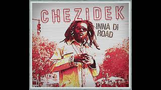 Chezidek - Me Nah Run