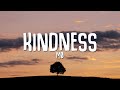 M  kindness lyrics