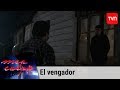 El vengador | Mea culpa - T13E5