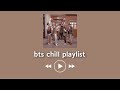 bts chill playlist 2020 (studying, relaxing, etc.) [NO ADS]