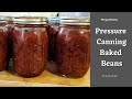 Pressure Canning Baked Beans - Recipe