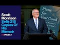 Scott morrison sells 218 copies of memoir plans for your good