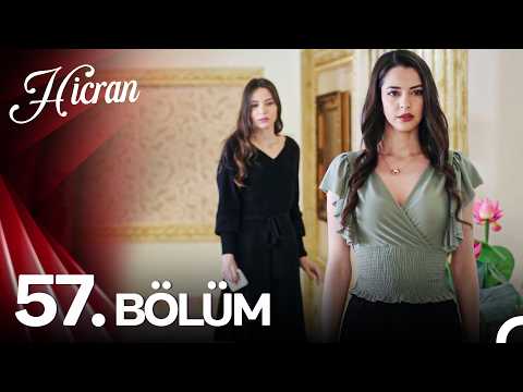 Hicran 57. Bölüm - Yeni Versiyon