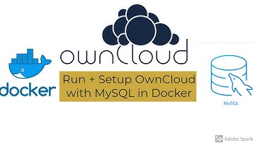 How to run and setup OwnCloud with MySQL in Docker