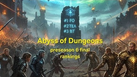 Abyss of Dungeons preseason 6 (Lure of the Abyss) end of season ranks and players