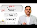 ACCA FR Kaplan exam kit (Q.1 to Q.10) | Lecture 1