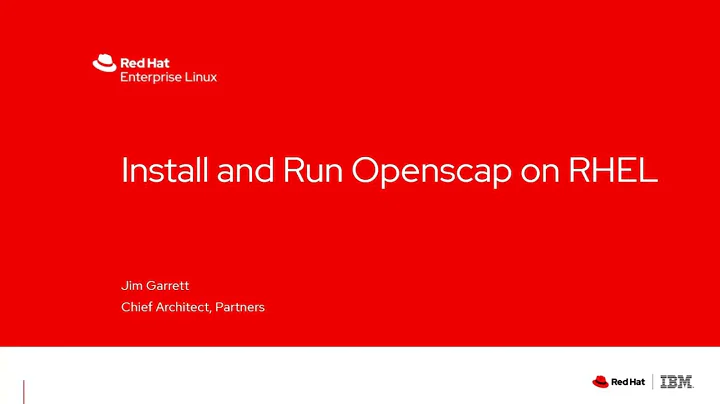 How to Install and Run OpenSCAP on RHEL