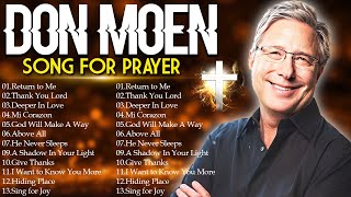 Top Best Don Moen Songs For 2024 ✝ Don Moen Worship Songs 2024 Playlist