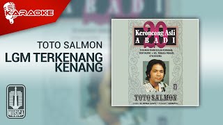 Toto Salmon - Lgm Terkenang Kenang (Official Karaoke Video)