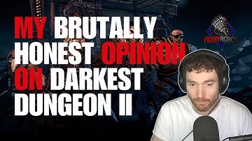 Darkest Dungeon 2 Review: My Brutally Honest Opinion - Filthy