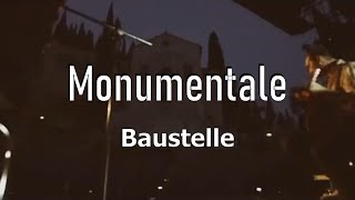 Baustelle - Monumentale | Sub. Español