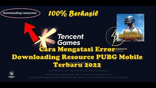 Cara Mengatasi Error Downloading Resource Pubg Mobile Terbaru 2022