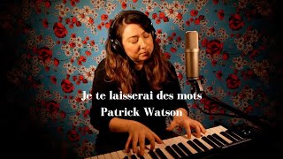 Je te laisserai des mots // Patrick Watson // COUTEAU PAPILLON