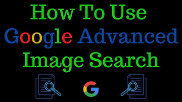 How To Use Google Advanced Image Search