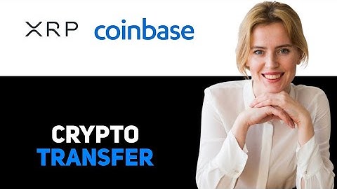 How Do I Transfer Xrp From Coinbase To Trust Wallet 2025