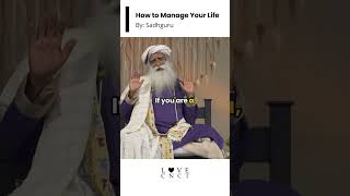 How to manage your life with sadhguru shorts