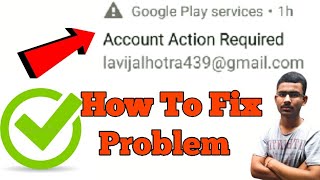 How To Fix Google Action Required | Problem | How To Solve Account Action Required Problem in Hindi