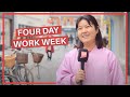 What is your opinion on the 4 day working week