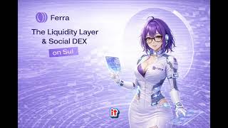 Ferra Deep Dive – Sui Liquidity Explained (DLMM, DAMM, CLMM)