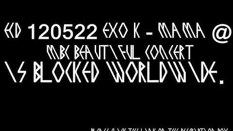 [HD] 120522 EXO K - MAMA @ MBC Beautiful Concert