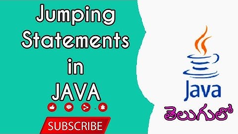 Jumping Statements in JAVA in Telugu By Nuthan Sannaila