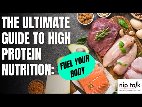 The Ultimate Guide to High Protein Nutrition: Fuel Your Body