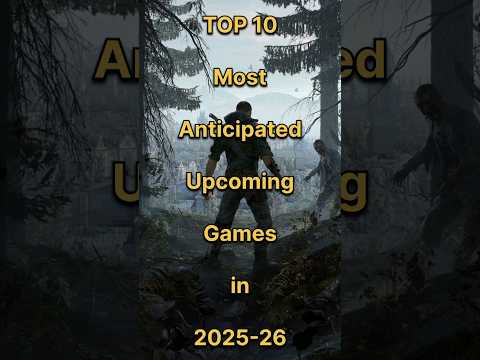 Top10 most Anticipated Upcoming games 💯😱🤯#shorts #youtubeshorts #upcominggames