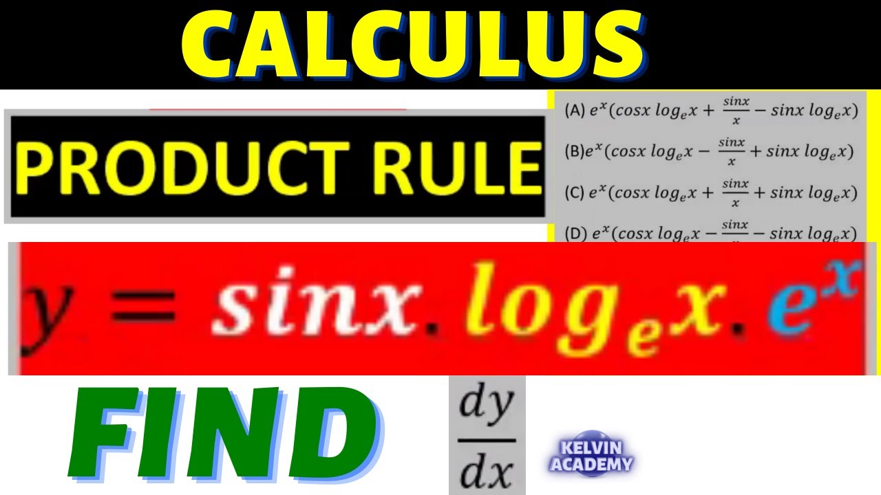 (sinx . logx . e^x) | DIFFERENTIATE THE THREE PRODUCT FUNCTIONS WITH ...