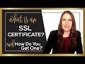 What is an SSL Certificate + How to Get One