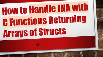How to Handle JNA with C Functions Returning Arrays of Structs