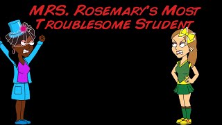 Mrs. Rosemarys Most Troublesome Student Technoglitch Reupload