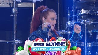 Jess Glynne - ‘My Love (Acoustic)’ (live at Capital’s Summertime Ball 2018)