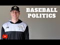 My Thoughts on Baseball Politics