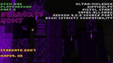 Doom Wad Playthrough: Stardate 20X7 - Part 2 - MAP04 - MAP05