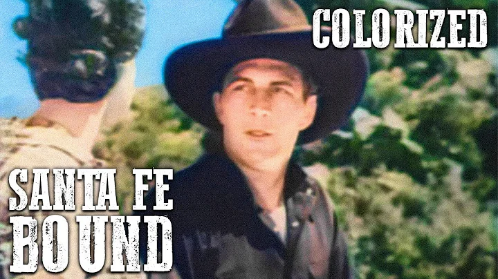 Full Western Movie | Santa Fe Bound | COLORIZED | Tom Tyler | Ranch Movie | Outlaws
