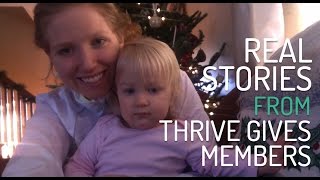 Real Stories from Thrive Gives Members