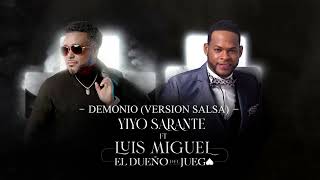 Luis Miguel del Amargue x Yiyo Sarante -  Demonio  (Versión salsa) Álbum el Dueño del Juego 2022