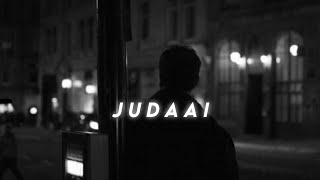 Judaai Slowed Reverb & Perfectly Slowed Version | Badlapur Resimi