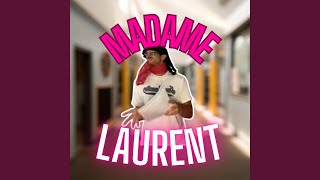 Madame Laurent