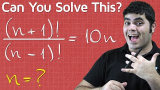 Can You Solve This Mindblowing Equation Involving Factorial? | Minute Math