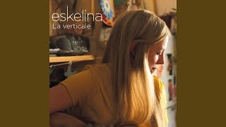 Video voorbeeld van "Eskelina - Quelqu'un comme toi"