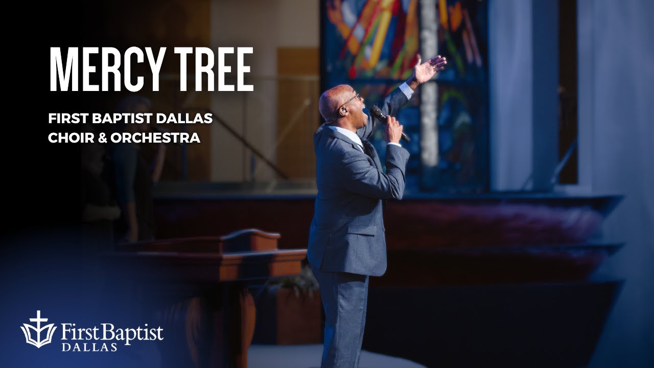 Mercy Tree” First Dallas Choir & Orchestra with Dr. Leo Day