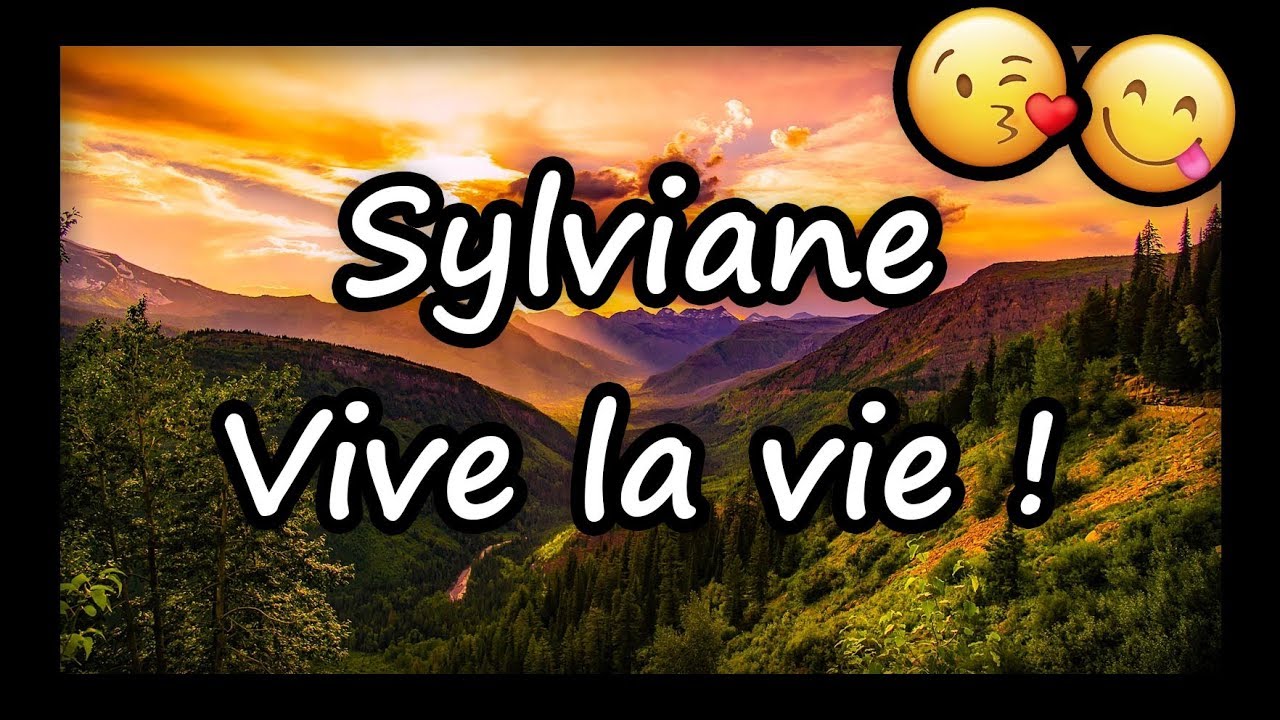 Sylviane Vive La Vie Et Tous Mes Voeux Joyeux Anniversaire Sylviane Bonne Fete Sylviane Youtube Sylviane Vive La Vie Et Tous Mes Voeux Joyeux Anniversaire Sylviane Bonne Fete Sylviane Youtube