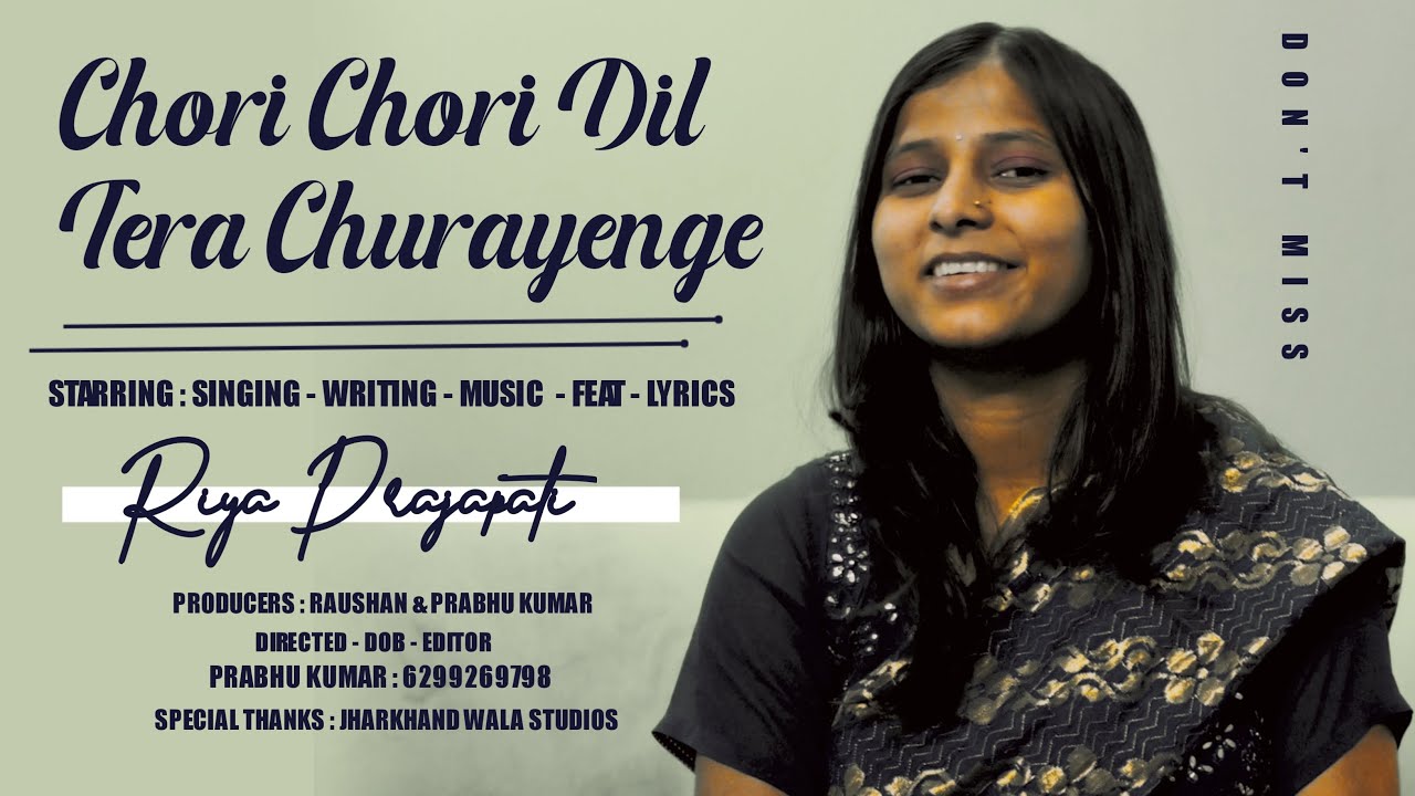 Chori Chori Dil Tera Churayenge: Recreate Cover || Riya Prajapati || String Musics