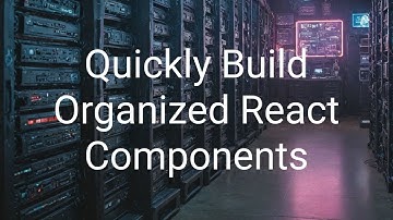 React Component File Structure Like a Senior Developer