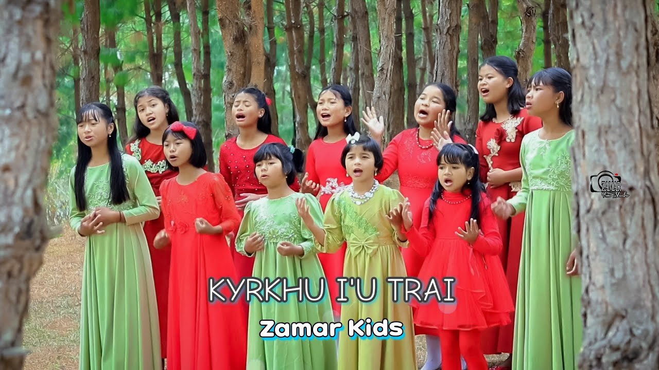 Kyrkhu IU Trai   Zamar Kids  Official Music Video