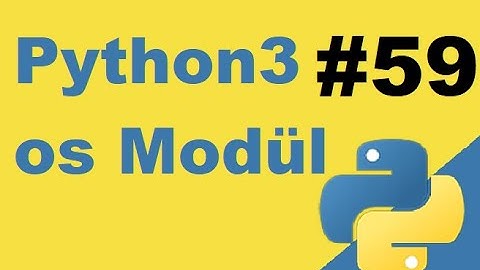Python3 | Bölüm59 | os Modülü