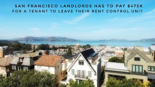 San Francisco Landlord Has To Pay Tenants $475K To Leave Their Rent Controlled Unit