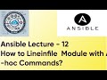 Ansible Lecture - 12 | How to lineinfile  Module with Ad-hoc Commands | Ansible Tutorial in Hindi