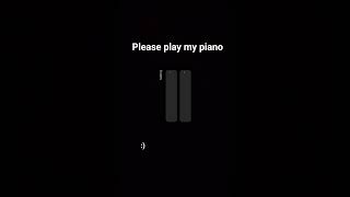 please play my piano #music #piano #fyp #pianomusic